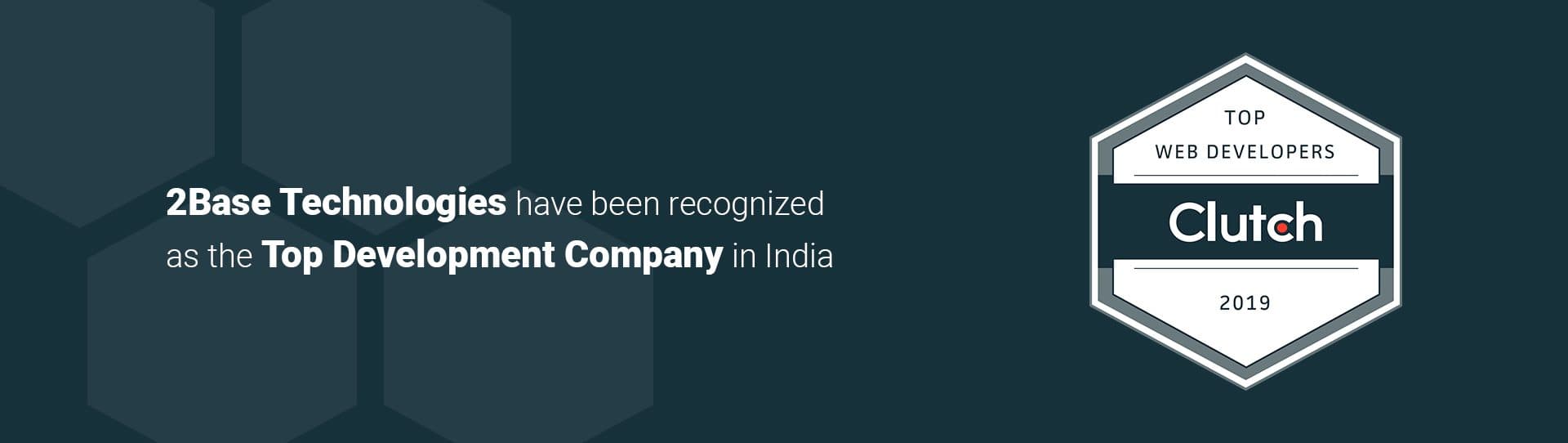 2Base Technologies Bagged Clutch Leader Award For The Top Development Company In India